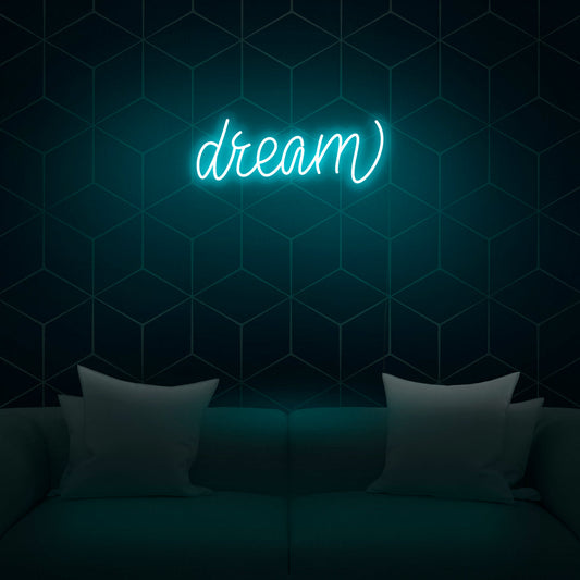 Dream Neon Sign